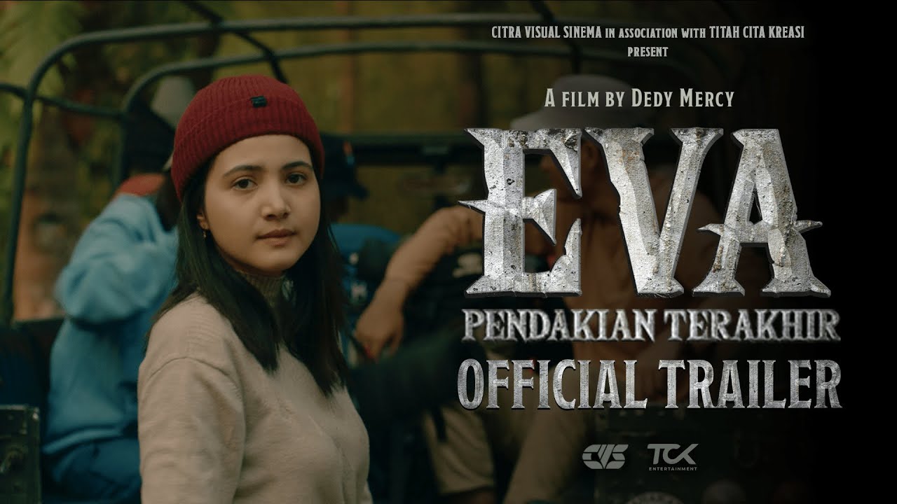 Eva: Pendakian Terakhir Trailer